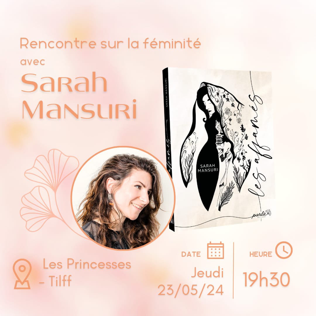 Rencontre sur la féminité avec Sarah Mansuri