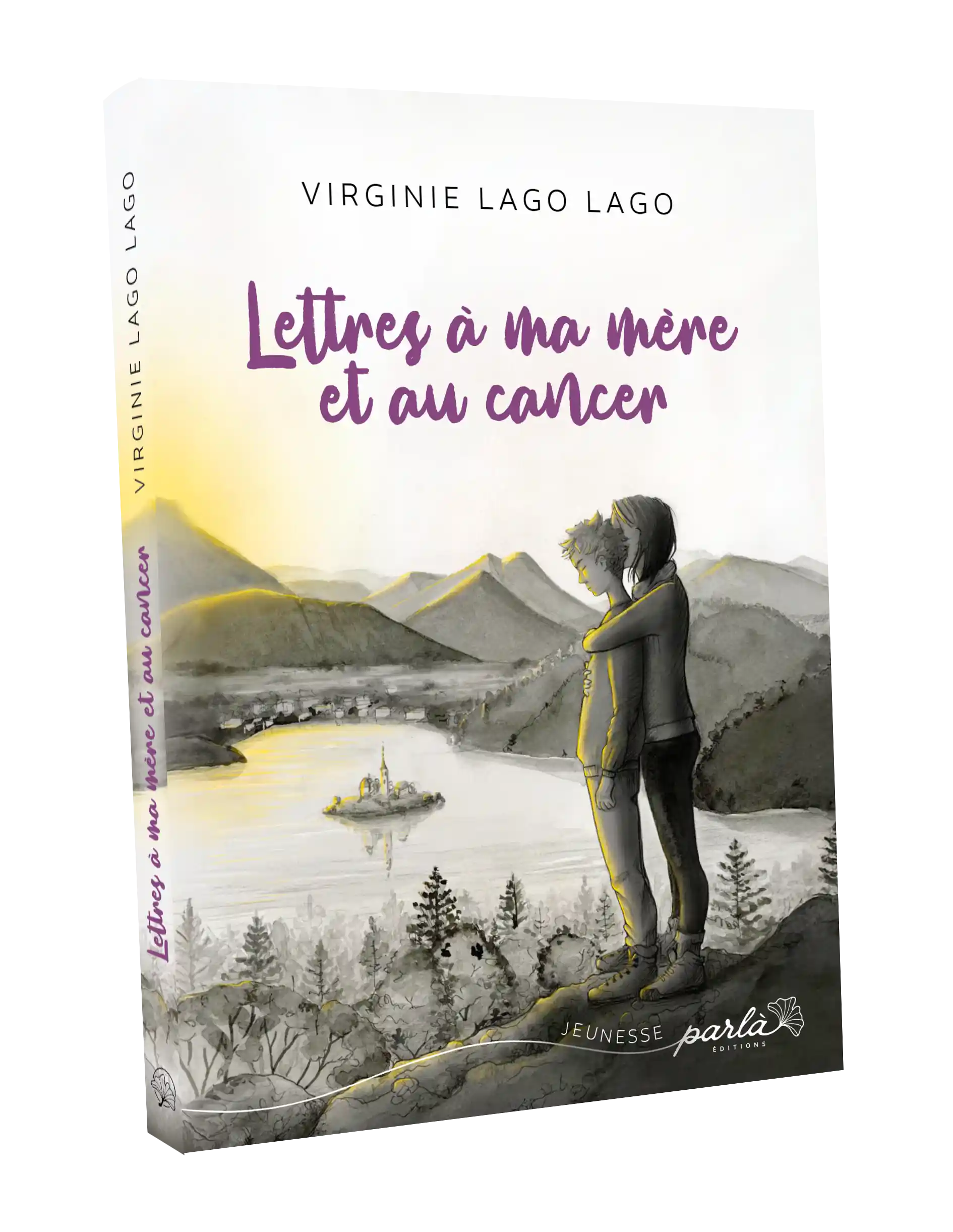 Image - Livre Lettres à ma mère et au cancer - Virginie Lago Lago - Parlà éditions